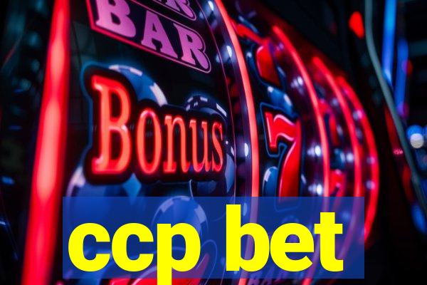 ccp bet